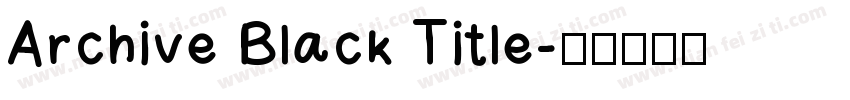 Archive Black Title字体转换